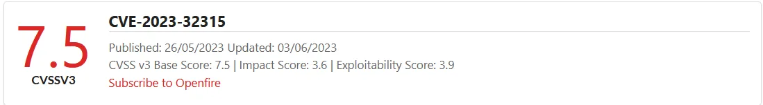 CVE-2023-32315 CVSS score 7.5 HIGH